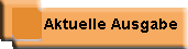  Aktuelle Ausgabe